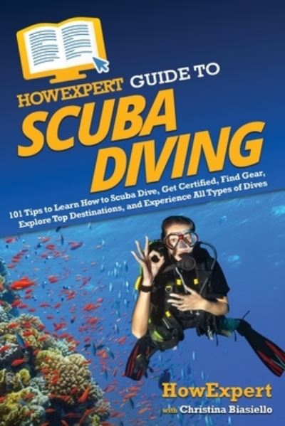 Cover for HowExpert · HowExpert Guide to Scuba Diving (Book) (2022)