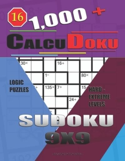 Cover for Basford Holmes · 1,000 + Calcudoku sudoku 9x9 (Paperback Book) (2019)