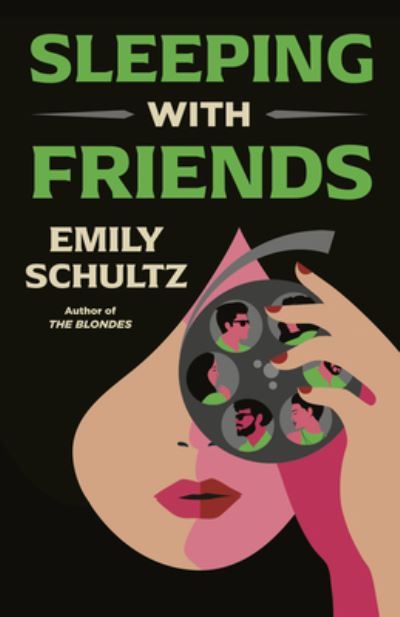 Cover for Emily Schultz · Sleeping with Friends - Friends and Enemies (Paperback Book) (2024)