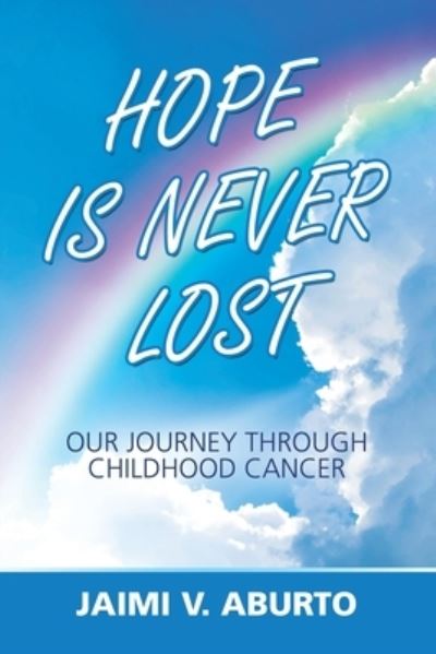 Cover for Jaimi V. Aburto · Hope Is Never Lost (Book) (2021)