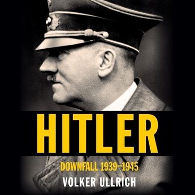 Cover for Volker Ullrich · Hitler : Downfall (CD) (2021)