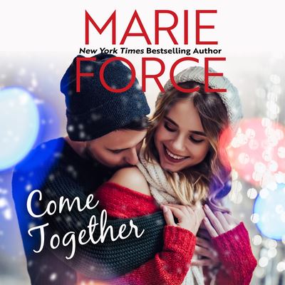 Cover for Marie Force · Come Together (CD) (2021)