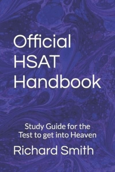 Official HSAT Handbook - Richard Smith - Libros - Independently Published - 9781674703480 - 20 de septiembre de 2020