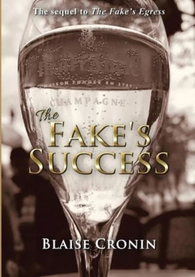 Cover for Blaise Cronin · The Fake's Success (Pocketbok) (2021)