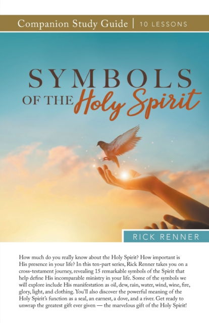 Cover for Rick Renner · Symbols of the Holy Spirit Study Guide (Paperback Book) (2021)