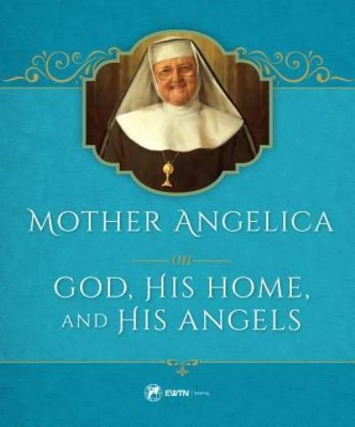 Cover for M · Mother Angelica on God (Hardcover bog) (2017)