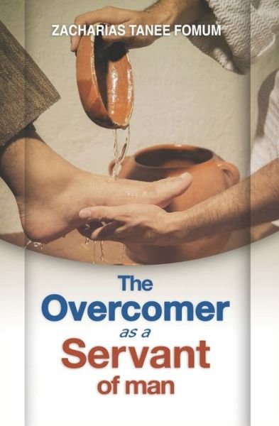 Cover for Zacharias Tanee Fomum · The Overcomer as a Servant of Man (Paperback Bog) (2019)