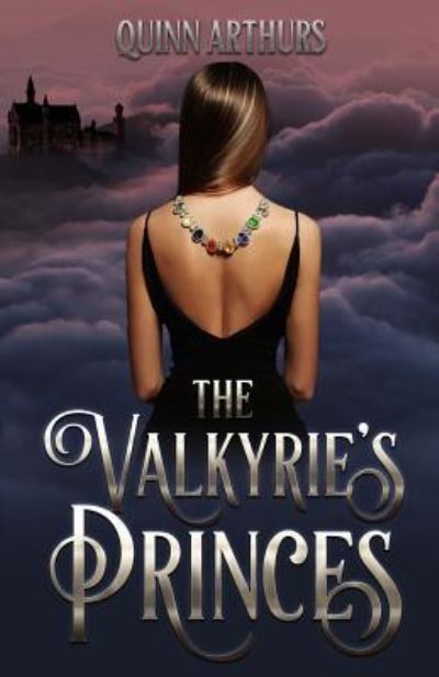 Cover for Quinn Arthurs · The Valkyrie's Princes (Paperback Book) (2018)