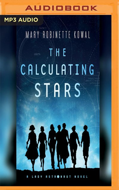 Cover for Mary Robinette Kowal · The Calculating Stars (MP3-CD) (2018)