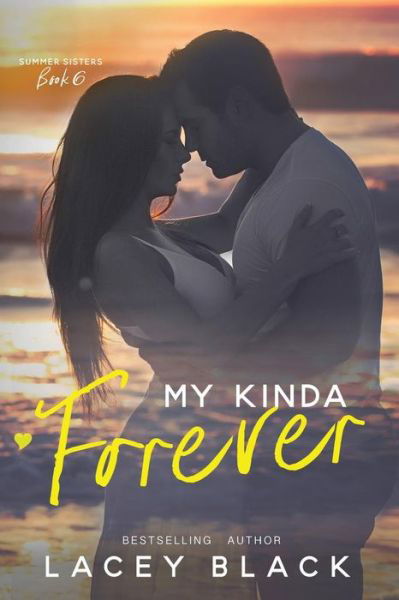 Cover for Lacey Black · My Kinda Forever (Paperback Book) (2018)