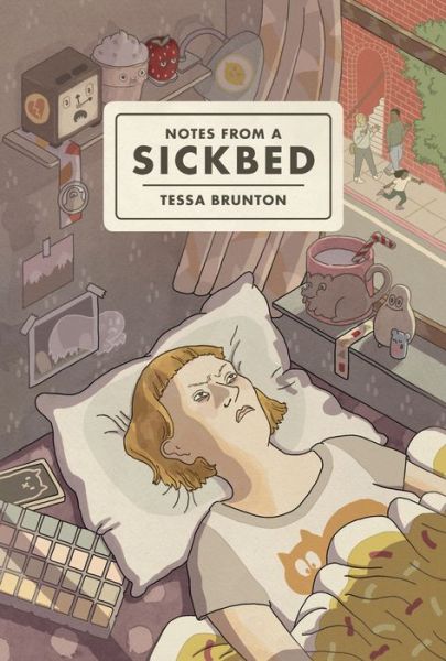 Cover for Tessa Brunton · Notes from a Sickbed (Hardcover Book) (2022)