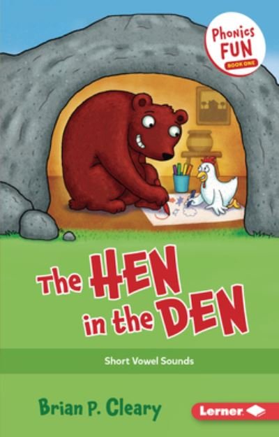 The Hen in the Den - Brian P Cleary - Książki - Lerner Publications (Tm) - 9781728448480 - 2022
