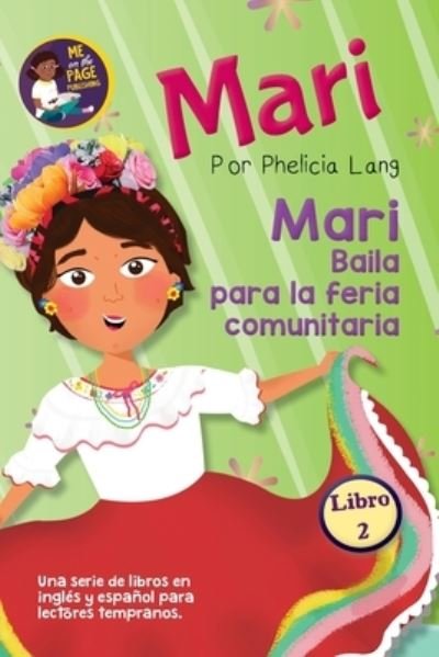 Cover for Phelicia Elaine Lang · Mari Baila para la feria comunitaria (Paperback Book) (2020)