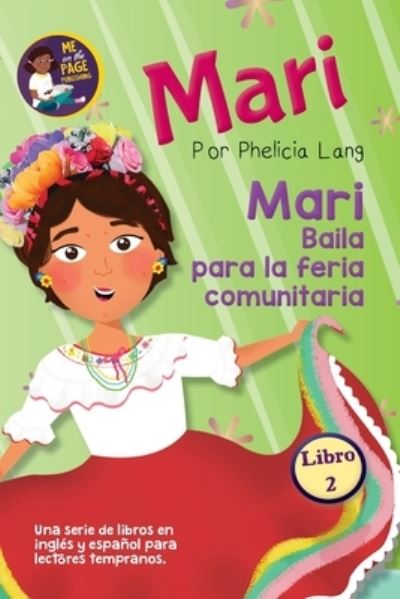 Cover for Phelicia Elaine Lang · Mari Baila para la feria comunitaria (Paperback Bog) (2020)