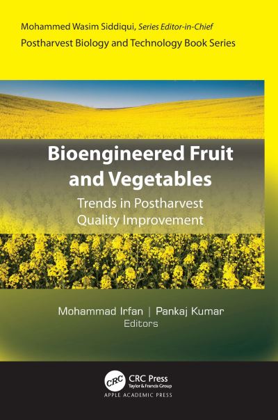 Cover for Bioengineered Fruit and Vegetables: Trends in Postharvest Quality Improvement - Postharvest Biology and Technology (Hardcover Book) (2024)