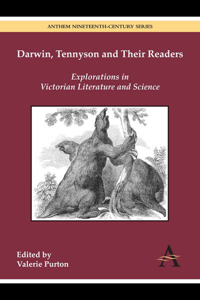 Cover for Valerie Purton · Darwin, Tennyson and Their Readers: Explorations in Victorian Literature and Science - Anthem Nineteenth-Century Series (Paperback Book) (2014)