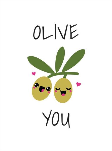 Olive You: Punderful Ways to Say 'I Love You' - Summersdale Publishers - Książki - Octopus Publishing Group - 9781786855480 - 8 listopada 2018