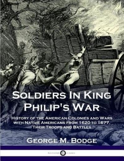 Cover for George M Bodge · Soldiers in King Philip's War (Paperback Book) (1901)