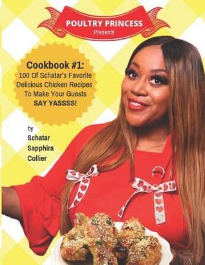 Cover for Maxie Collier · Poultry Princess Presents Cookbook 1 (Paperback Book) (2018)