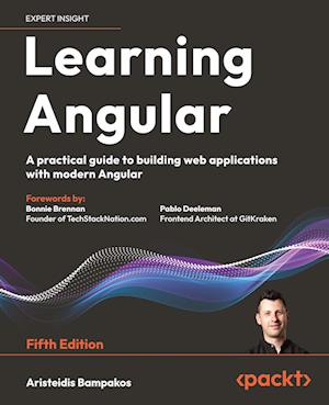 Learning Angular: A practical guide to building web applications with modern Angular - Aristeidis Bampakos - Books - Packt Publishing Limited - 9781835087480 - January 9, 2025