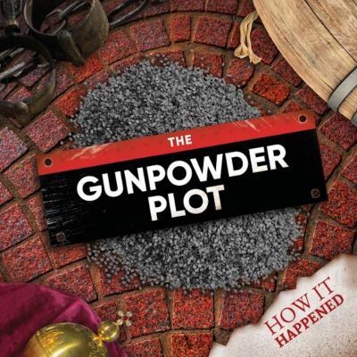 Cover for Robin Twiddy · The Gunpowder Plot - How It Happened (Hardcover Book) (2021)