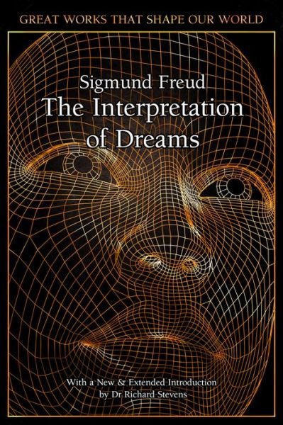 Cover for Sigmund Freud · The Interpretation of Dreams - Great Works that Shape our World (Inbunden Bok) [New edition] (2020)