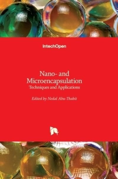 Cover for Nedal Abu-Thabit · Nano- and Microencapsulation: Techniques and Applications (Hardcover Book) (2021)
