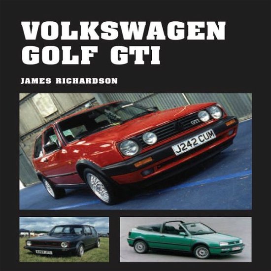 Cover for James Richardson · Volkswagen Golf GTI (Inbunden Bok) [New edition] (2008)