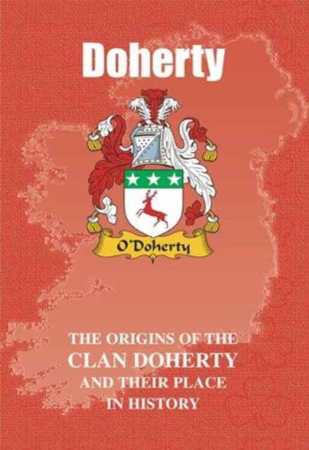 Cover for Iain Gray · Doherty: The Origins of the Doherty Family and Their Place in History - Irish Clan Mini-Book (Paperback Book) (2008)