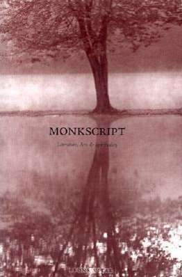 Cover for Various Contributors · Monkscript: Literature, Arts, Spirituality &amp; Photography (Pocketbok) [2 Revised edition] (2002)