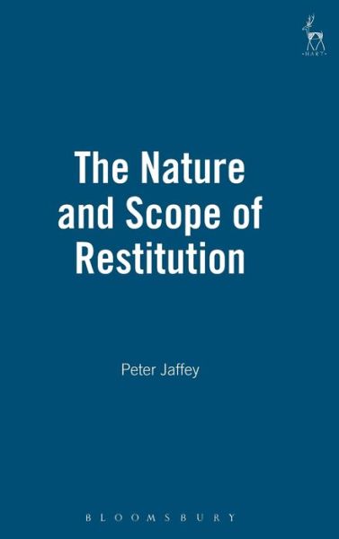 Cover for Jaffey, Peter (University of Leicester, UK) · The Nature and Scope of Restitution (Hardcover Book) (2000)