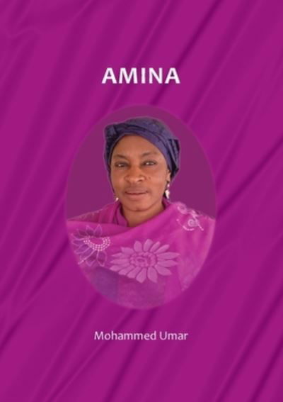 Amina - Shona Edition - Mohammed Umar - Books - Salaam Publishing - 9781912450480 - October 19, 2020