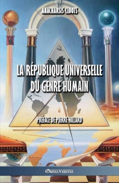 Cover for Anacharsis Cloots · La République Universelle du genre humain (Paperback Book) (2019)