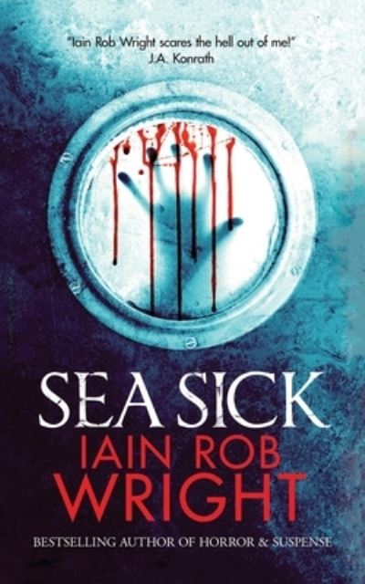 Cover for Iain Rob Wright · Sea Sick (Paperback Book) (2013)