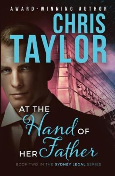 Cover for Chris Taylor · At the Hand of Her Father (Paperback Book) (2017)