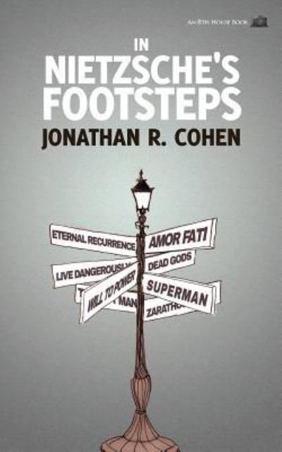 Cover for Jonathan R Cohen · In Nietzsche's Footsteps (Paperback Bog) (2018)