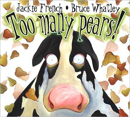 Cover for Jackie French · Too Many Pears! (Paperback Book) (2004)