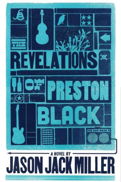 The Revelations of Preston Black (Murder Ballads and Whiskey) - Jason Jack Miller - Książki - Raw Dog Screaming Press - 9781935738480 - 25 czerwca 2013