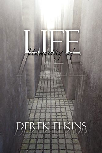 Cover for Derek Elkins · Unworthy of Life (Paperback Book) (2013)