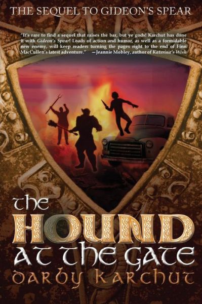 Cover for Darby Karchut · The Hound at the Gate Volume 3 - The Adventures of Finn MacCullen (Paperback Book) (2015)