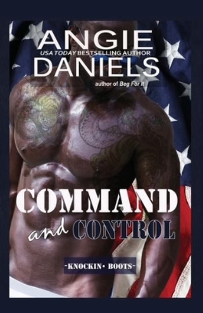 Cover for Angie Daniels · Command and Control (Paperback Book) (2020)