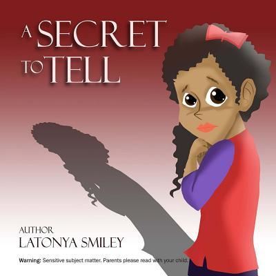 Cover for Latonya Smiley · A Secret to Tell (Taschenbuch) (2016)