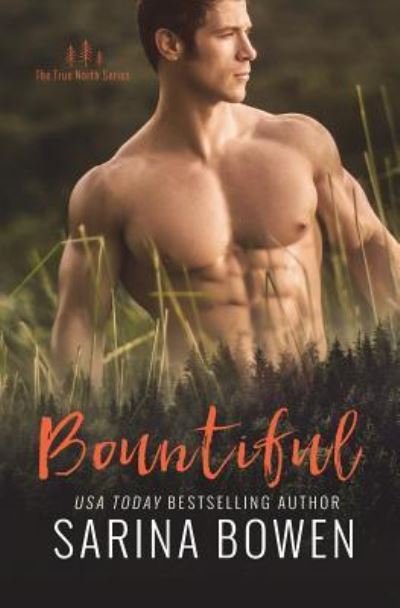 Cover for Sarina Bowen · Bountiful - True North (Taschenbuch) (2017)