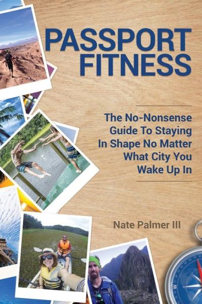 Cover for Nate Palmer III · Passport Fitness (Paperback Book) (2018)