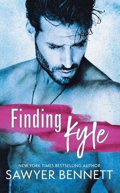 Cover for Sawyer Bennett · Finding Kyle (Paperback Book) (2017)