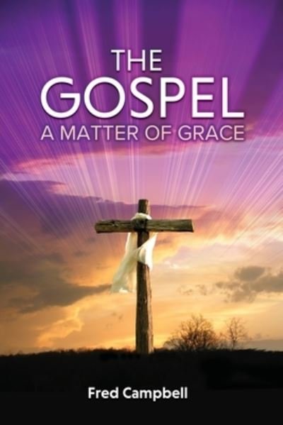 Cover for Fred Campbell · The Gospel (Paperback Bog) (2020)