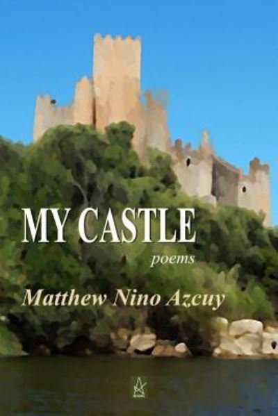 Cover for Matthew Nino Azcuy · My Castle (Pocketbok) (2018)