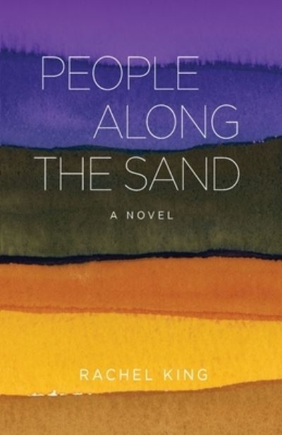 Cover for Rachel King · People along the Sand (Book) (2021)