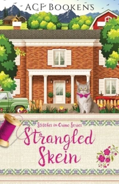 Cover for A. C. F. Bookens · Strangled Skein (Book) (2022)