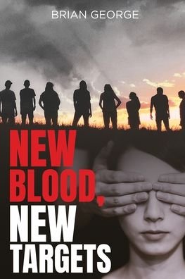 Cover for Brian George · New Blood, New Targets (Paperback Book) (2021)